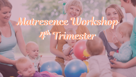 Matrescence Workshop The Fourth Trimester - 3rd July
